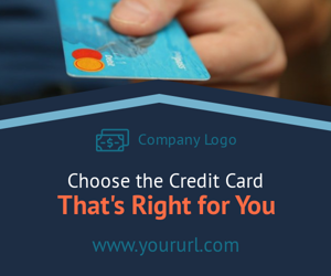Choose the Credit Card That's Right for You