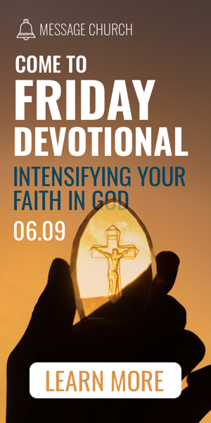 Banner ad template — Come To Friday Devotional — Strengthening Your Faith In God 06.09