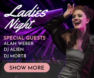 Ladies Night — Special Guests Alan Weber Dj Alien Dj Mort.B
