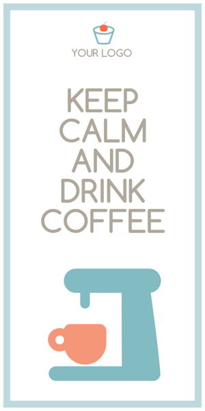 Banner ad template — Keep calm and drink coffee